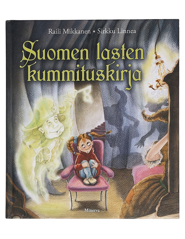 Suomen lasten kummituskirja - Mikkanen, Raili - Lastenkirjat - 10105442932 - 0