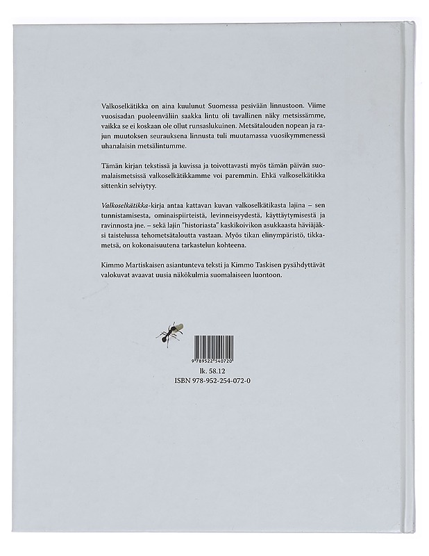 Valkoselkätikka - Martiskainen, Kimmo - Tietokirjat ja oppaat - 10105442963 - 1