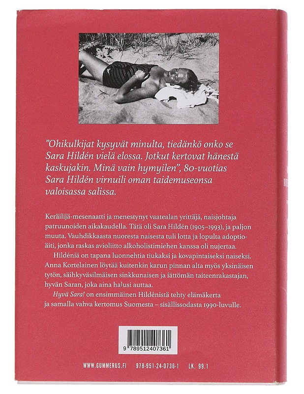 Hyvä Sara! : Sara Hildénin kolme elämää - Anna Kortelainen - Elämäkerrat ja muistelmat - 10105442979 - 1