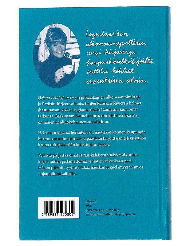 Nizza, Cannes, Biarritz à la Helena Petäistö - Petäistö, Helena - Tietokirjat ja oppaat - 10105443020 - 1