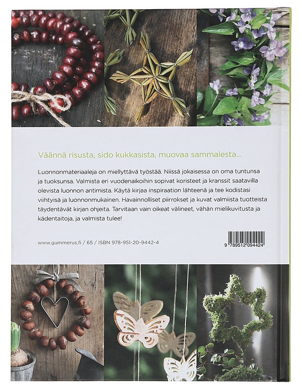Kaislatähti ja laventelikranssi : tee kauneimmat koristeet luonnonmateriaaleista - Tiina Rinne - Tietokirjat ja oppaat - 10105443029 - 1
