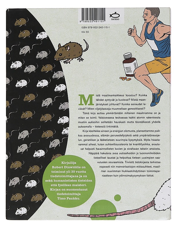 Tieteestä tinkimättä - Dinwiddie, Robert - Tietokirjat ja oppaat - 10105443033 - 1