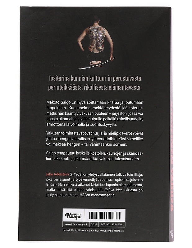 Viimeinen yakuza : elämää Japanin alamaailmassa - Adelstein, Jake - Elämäkerrat ja muistelmat - 10105443037 - 1