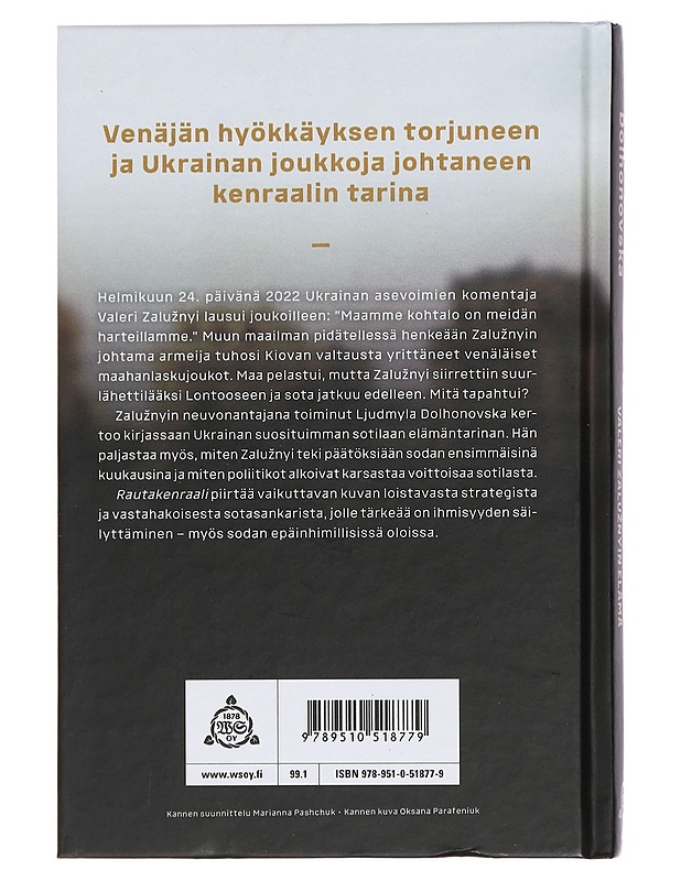 Rautakenraali : Valeri Zaluznyin elämä - Dolhonovska, Ljudmyla - Elämäkerrat ja muistelmat - 10105443042 - 1