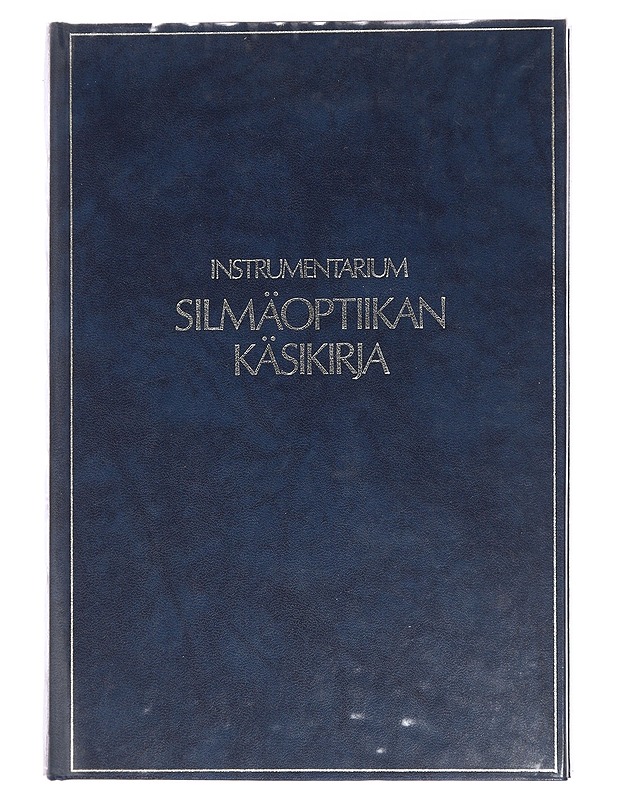 Instrumentarium silmäoptiikan käsikirja - Tauno Larmi - Tietokirjat ja oppaat - 10105443047 - 0
