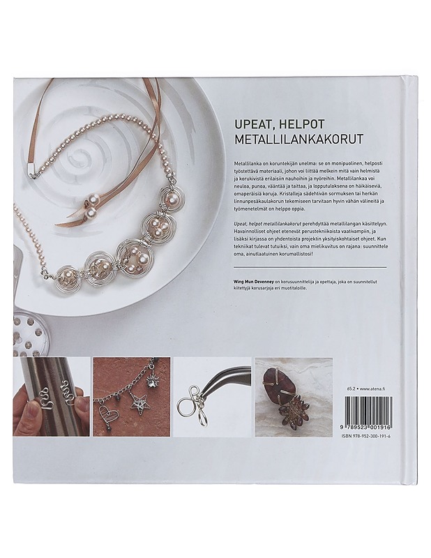 Upeat, helpot metallilankakorut : ohjeet ja ideat metallilangan muotoiluun - Devenney, Wing Mun - Harrastekirjat - 10105443046 - 1