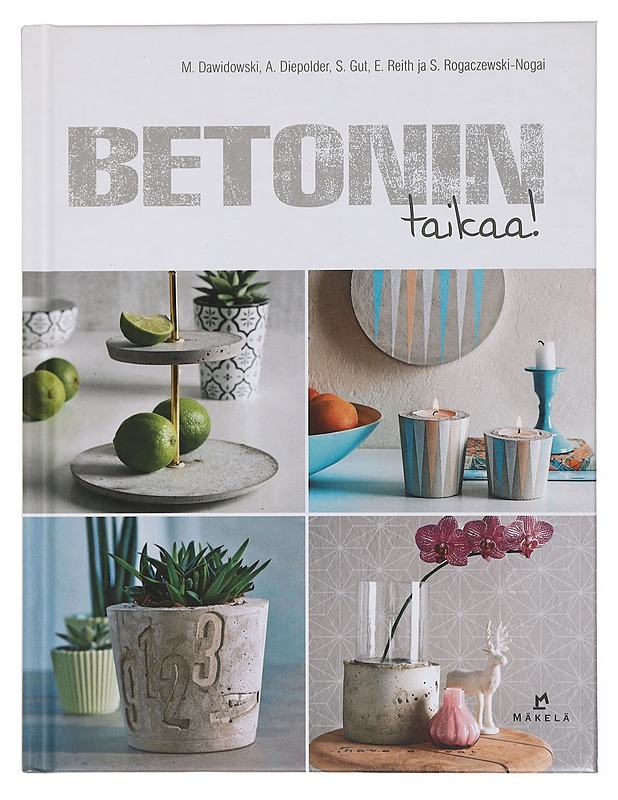 Betonin taikaa! - Dawidowski, M. - Tietokirjat ja oppaat - 10105443055 - 0