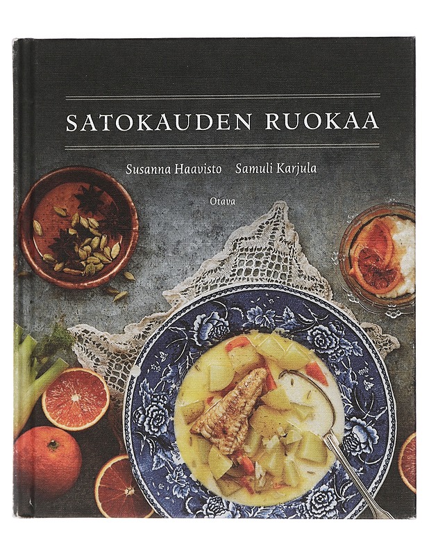 Satokauden ruokaa - Haavisto, Susanna - Ruokakirjat - 10105443057 - 0