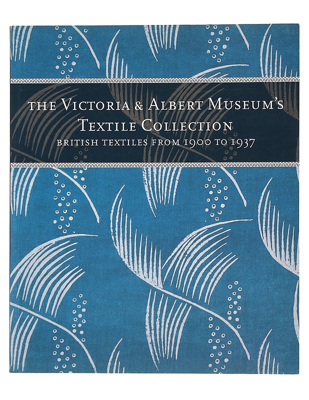The Victoria & Albert Museum's textile collection : British textiles from 1900 to 1937 - Valerie Mendes - Historiakirjat - 10105443058 - 0