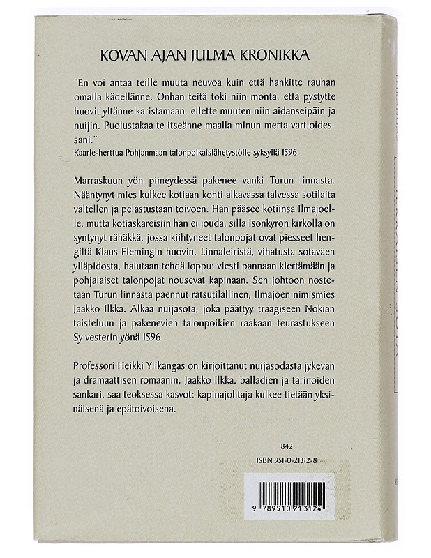 Ilkkaisen sota : romaani - Heikki Ylikangas - Historiakirjat - 10105443083 - 1