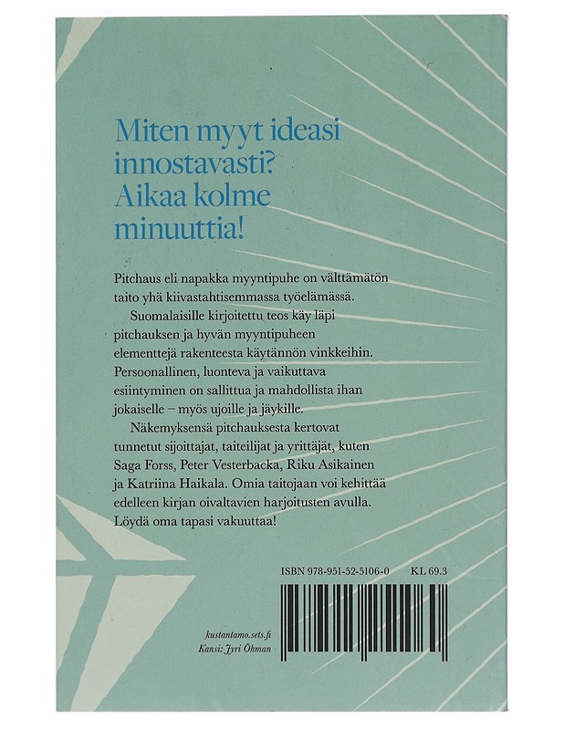 Pitch! : innostavan tiivistämisen taito - Ervasti, Elsa - Harrastekirjat - 10105443129 - 1