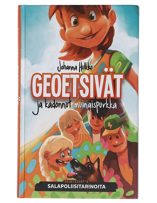 Geoetsivät ja kadonnut muinaispurkka : salapoliisitarinoita - Hulkko, Johanna - Lastenkirjat - 10105443135 - 0