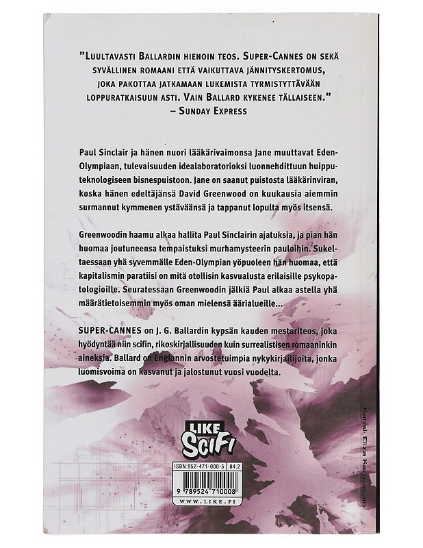 Super-Cannes - Ballard, J. G. - Romaanit ja novellit - 10105443154 - 1