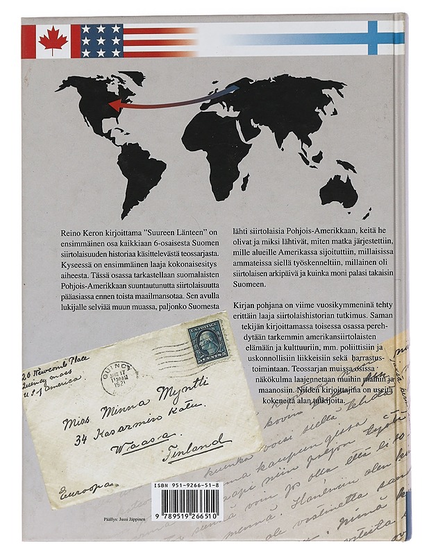 Suureen länteen : siirtolaisuus Suomesta Yhdysvaltoihin ja Kanadaan - Reino Kero - Tietokirjat ja oppaat - 10105443162 - 1