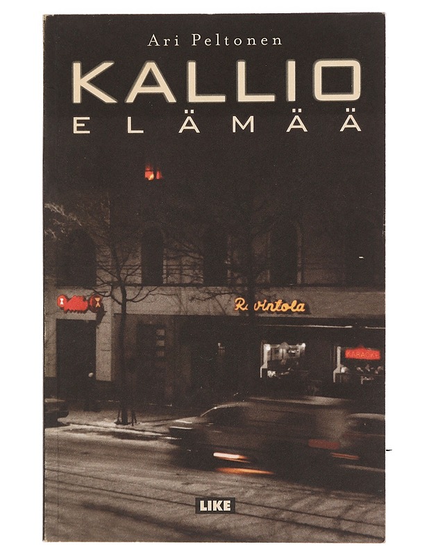 Kallioelämää - Ari Peltonen - Romaanit ja novellit - 10105443187 - 0