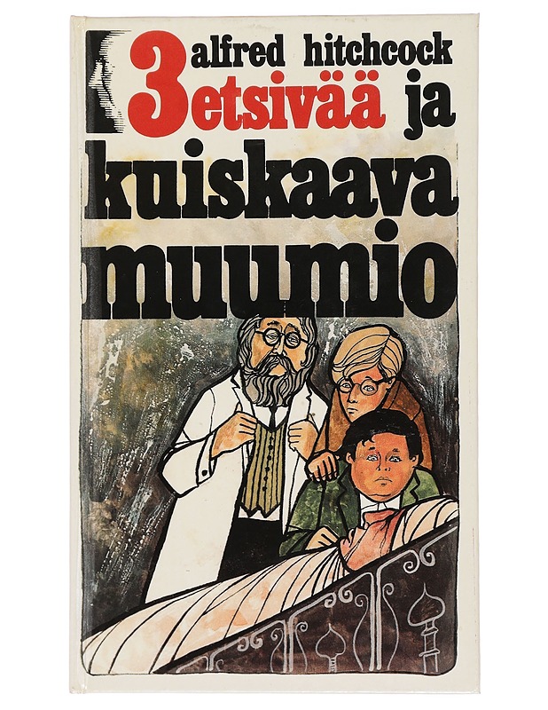 Alfred Hitchcock : 3 etsivää ja kuiskaava muumio 3 - Jännitys ja dekkarit - 10105443237 - 0