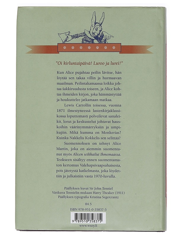 Alice peilintakamaassa - Carroll, Lewis - Lastenkirjat - 10105443276 - 1