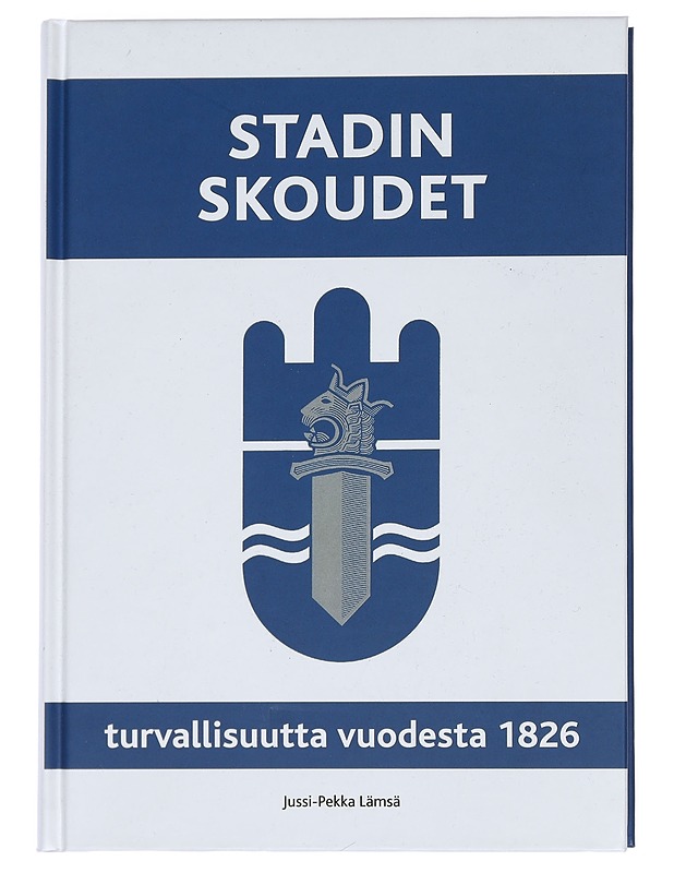 Stadin skoudet - Jussi-Pekka Lämsä - Historiakirjat - 10105443342 - 0