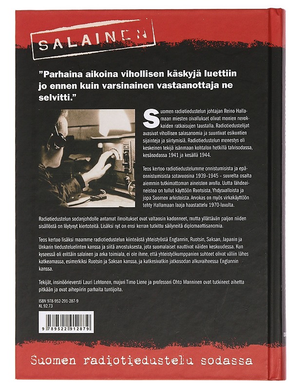 Sanomansieppaajia ja koodinmurtajia : Suomen radiotiedustelu sodassa - Lehtonen, Lauri - Historiakirjat - 10105443349 - 1