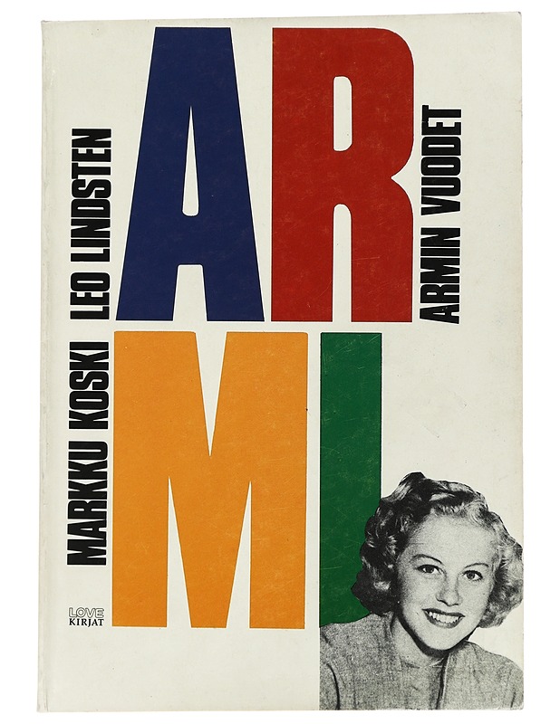 Markku Koski Leo Lindsten - Armin Vuodet - Elämäkerrat ja muistelmat - 10105443369 - 0