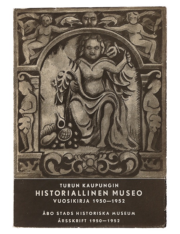 Skip to the beginning of the images gallery Turun kaupungin historiallinen museo : vuosikirja 1950-1952 - Tietokirjat ja oppaat - 10105443376 - 0
