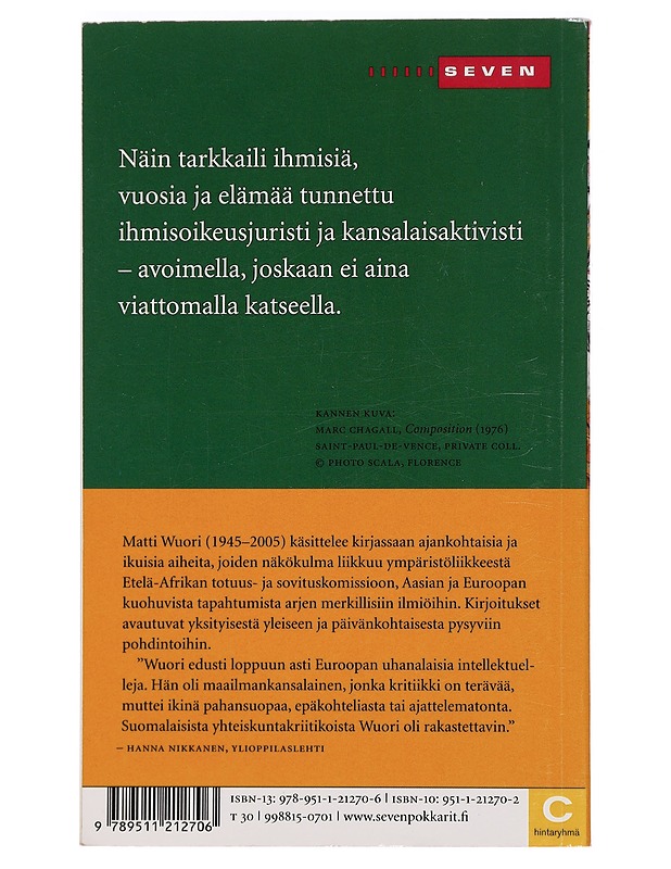 Kaikki on totta : kirjoituksia kahdelta vuosituhannelta - Matti Wuori - Historiakirjat - 10105443400 - 1