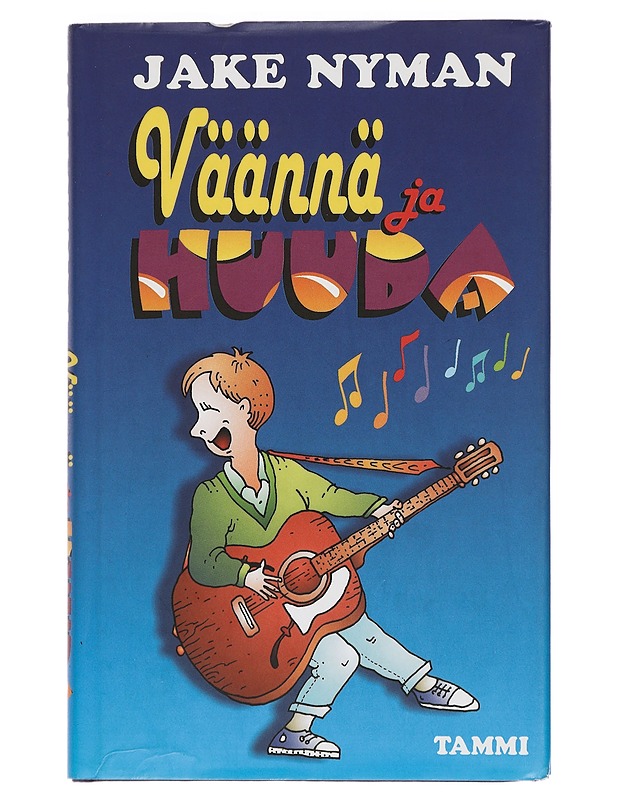 Väännä ja huuda - Nyman, Jake - Elämäkerrat ja muistelmat - 10105443408 - 0