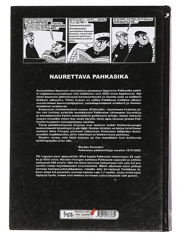 Pahkasika : [hinta pärstän mukaan] - Frangén, Simo - Sarjakuvat - 10105443421 - 1