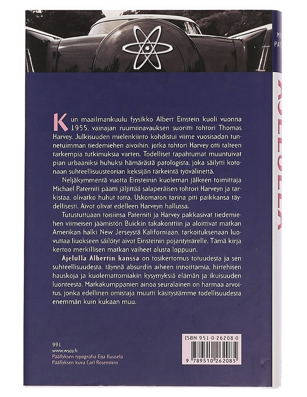 Ajelulla Albertin kanssa : matka Amerikan halki Einsteinin aivot takakontissa - Paterniti, Michael - Elämäkerrat ja muistelmat - 10105443430 - 1