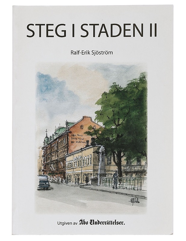 Steg i staden : 2 - Ralf-Erik Sjöström - Historiakirjat - 10105443434 - 0