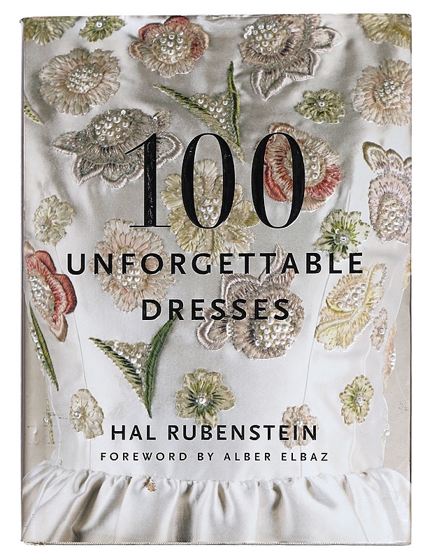 100 unforgettable dresses - Rubenstein, Hal - Tietokirjat ja oppaat - 10105443471 - 0