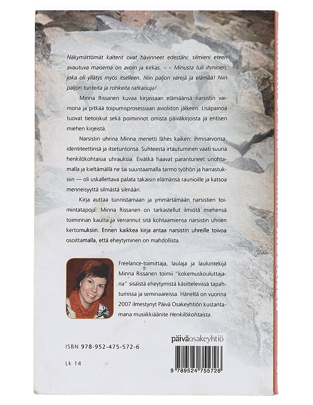 Sieluani et saa : narsistin uhrista selviytyjäksi - Minna Rissanen - Elämäkerrat ja muistelmat - 10105443480 - 1