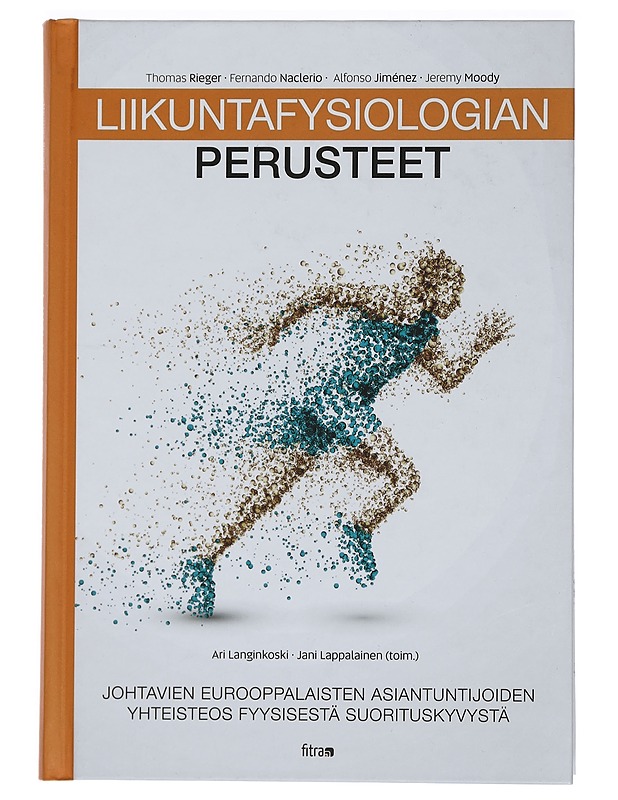 Liikuntafysiologian perusteet - Jiménez, Alfonso - Tietokirjat ja oppaat - 10105443513 - 0