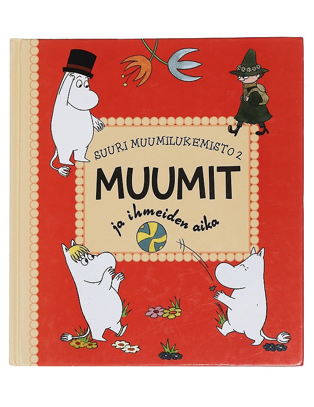 Suuri Muumilukemisto 2 : Muumit ja ihmeiden aika - Saarinen, Teemu - Lastenkirjat - 10105443544 - 0