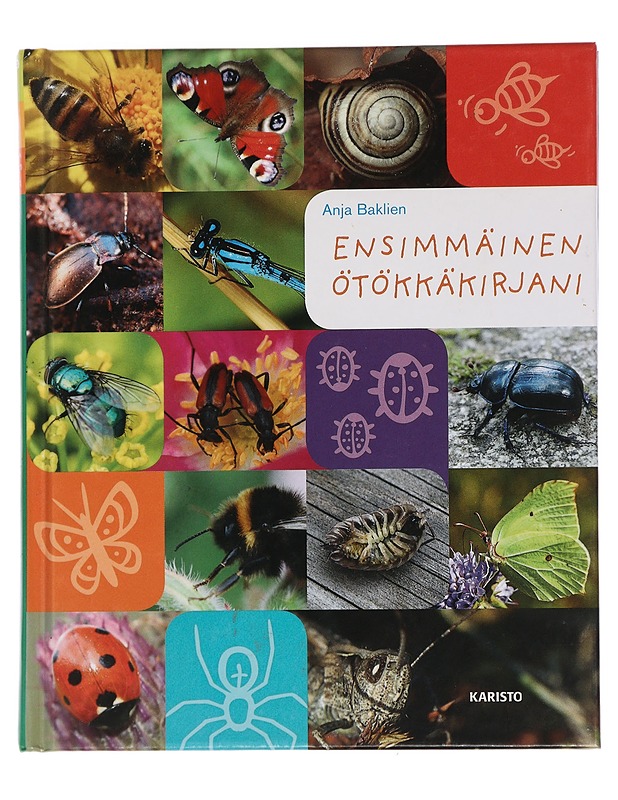 Ensimmäinen ötökkäkirjani - Baklien, Anja - Tietokirjat ja oppaat - 10105443586 - 0