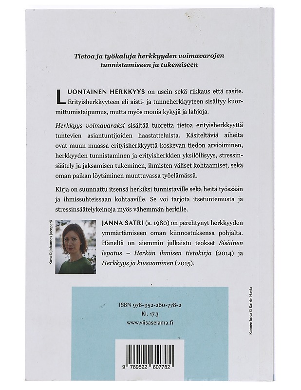 Herkkyys voimavaraksi : tietoa erityisherkille ja heitä kohtaaville - Satri, Janna - Tietokirjat ja oppaat - 10105443592 - 1