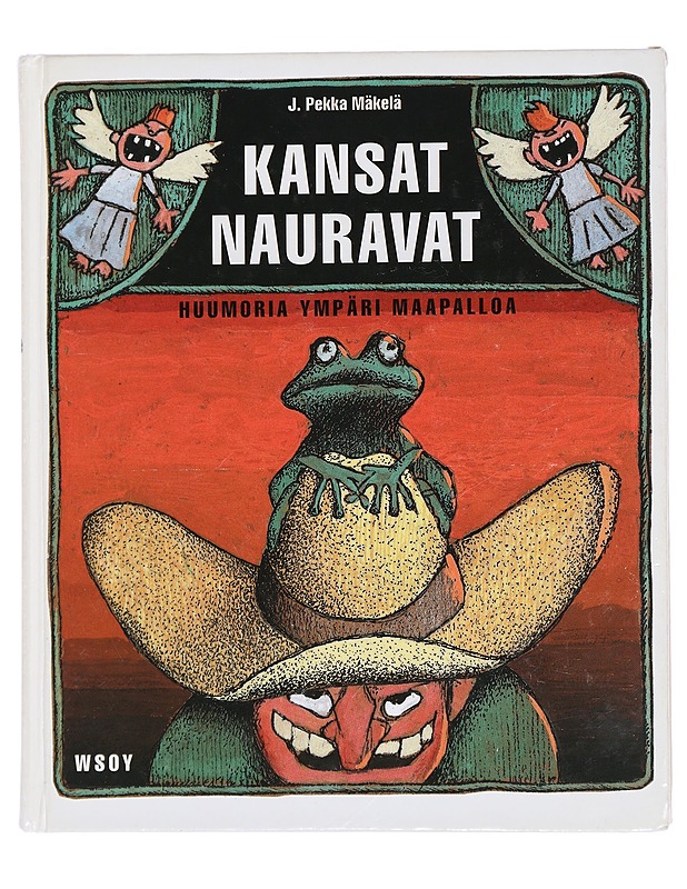 Kansat nauravat : etnistä huumoria ympäri maailmaa - Tietokirjat ja oppaat - 10105443597 - 0