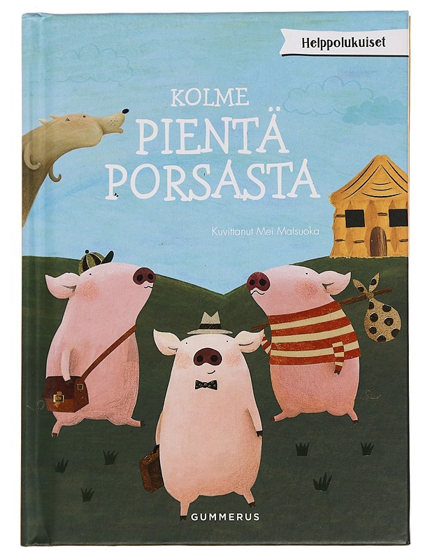 Kolme pientä porsasta - Matsuoka, Mei - Lastenkirjat - 10105443600 - 0