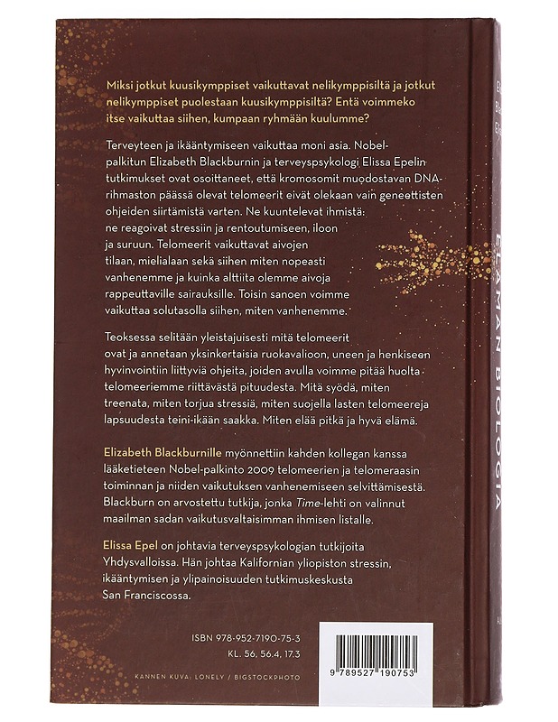 Pitkän ja hyvän elämän biologia : telomeerit ja terveys - Blackburn, Elizabeth - Tietokirjat ja oppaat - 10105443603 - 1