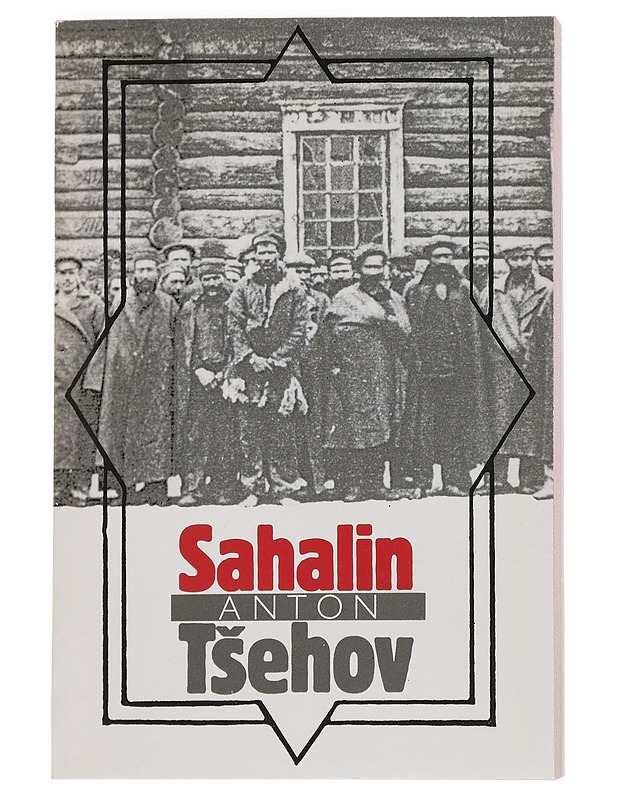 Sahalin - Tsehov, Anton - Historiakirjat - 10105443614 - 0