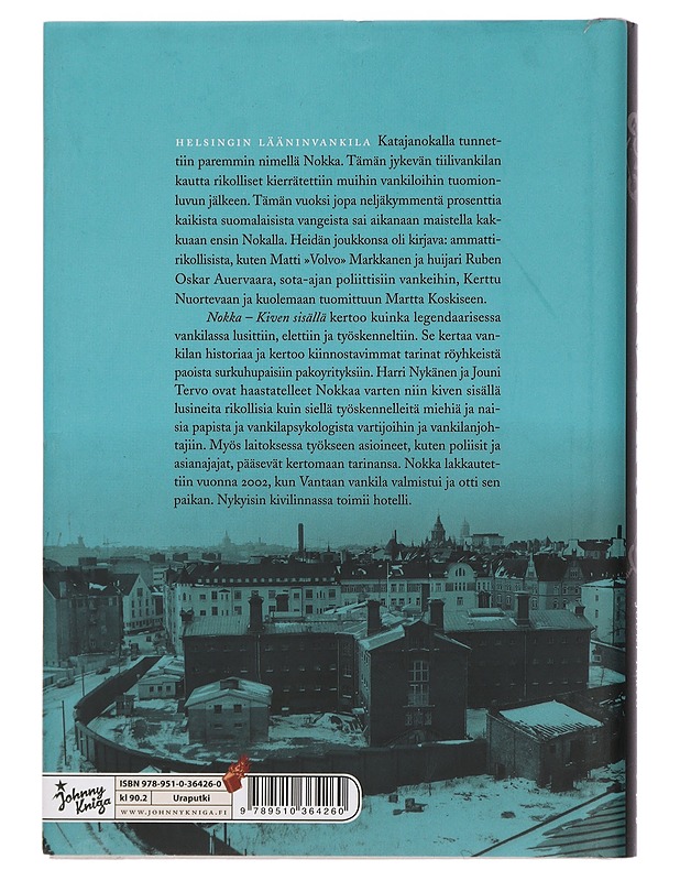 Nokka : kiven sisällä - Nykänen, Harri - Elämäkerrat ja muistelmat - 10105443617 - 1