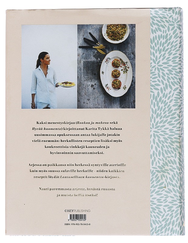 Lautasellinen kauneutta : syö olosi hyväksi ja hehkeäksi - Karita Tykkä - Ruokakirjat - 10105443662 - 1