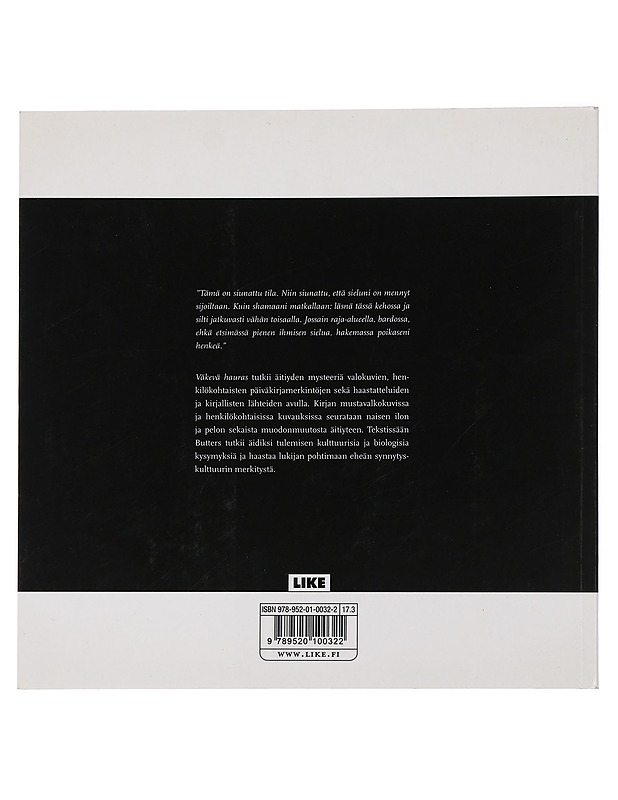 Väkevä hauras : kuvia ja tekstejä äitiyden mysteeristä - Maija Butters - Tietokirjat ja oppaat - 10105443683 - 1