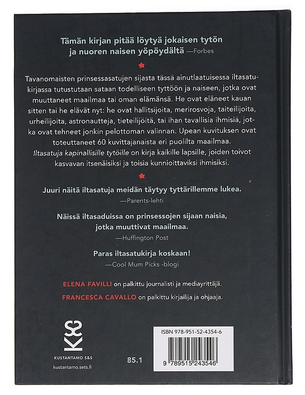 Iltasatuja kapinallisille tytöille : 100 tarinaa ihmeellisistä naisista - Favilli, Elena - Lastenkirjat - 10105443693 - 1