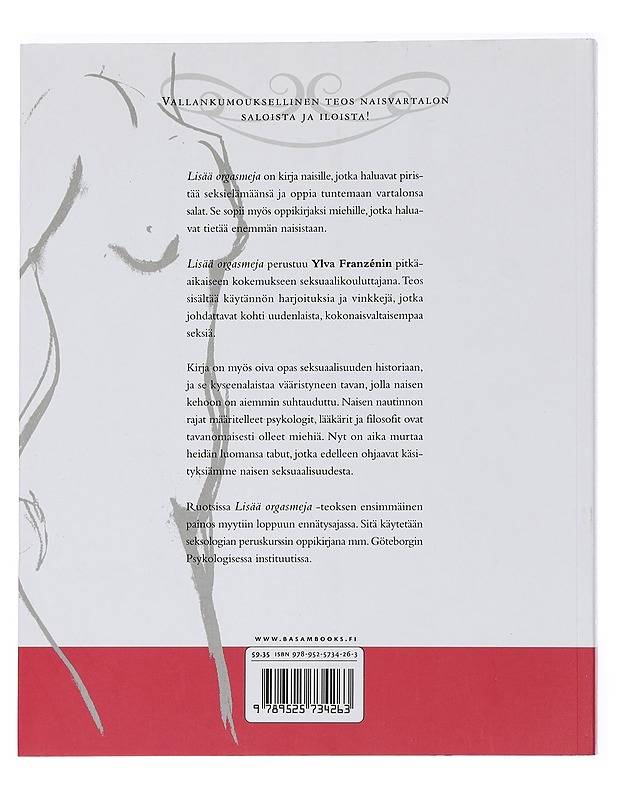 Lisää orgasmeja : tie naisen nautintoon - Franzén, Ylva - Tietokirjat ja oppaat - 10105443694 - 1