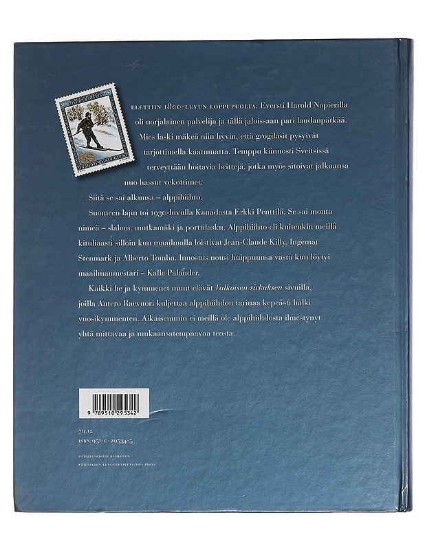 Valkoinen sirkus : alppihiihdon tarina - Antero Raevuori - Historiakirjat - 10105443700 - 1