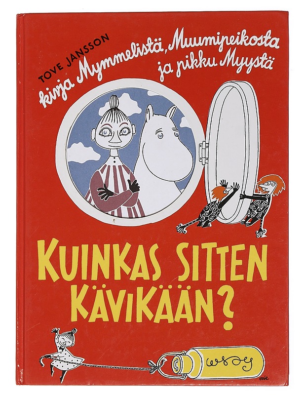 Kuinkas sitten kävikään? - Jansson, Tove - Lastenkirjat - 10105443704 - 0