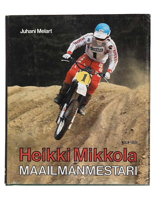 Heikki Mikkola : maailmanmestari - Melart, Juhani - Elämäkerrat ja muistelmat - 10105443719 - 0