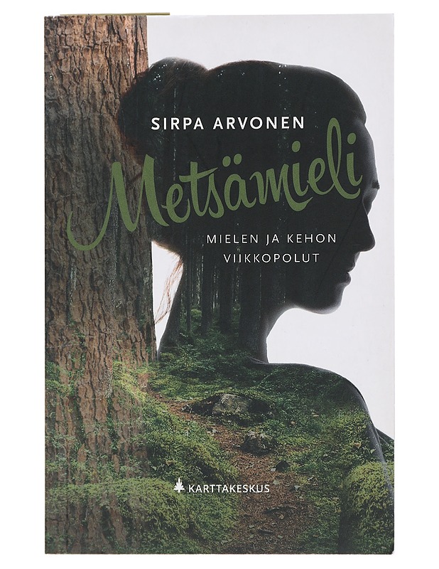 Metsämieli : viikkopolut - Arvonen, Sirpa - Harrastekirjat - 10105443735 - 0