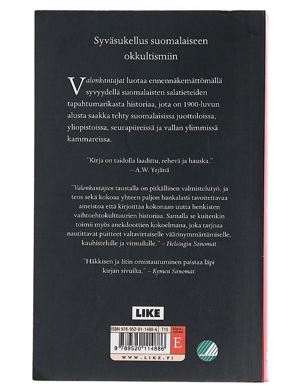 Valonkantajat : välähdyksiä suomalaisesta salatieteestä - Häkkinen, Perttu - Elämäkerrat ja muistelmat - 10105443750 - 1
